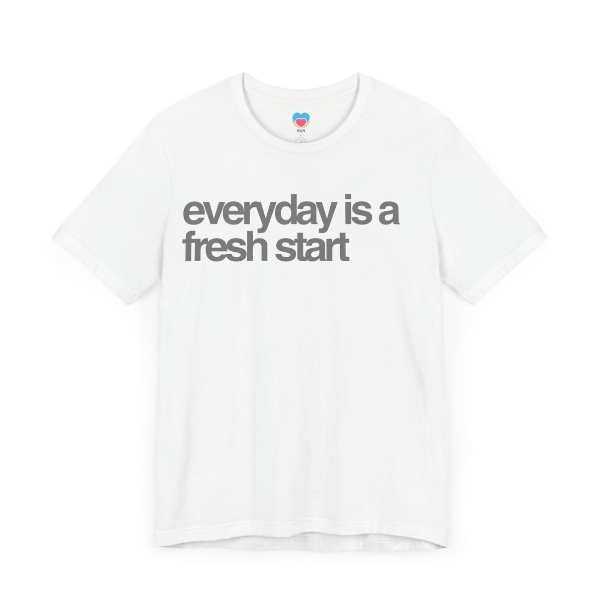 EVERYDAY IS A FRESH START Tee - Bun Maternity & Mama