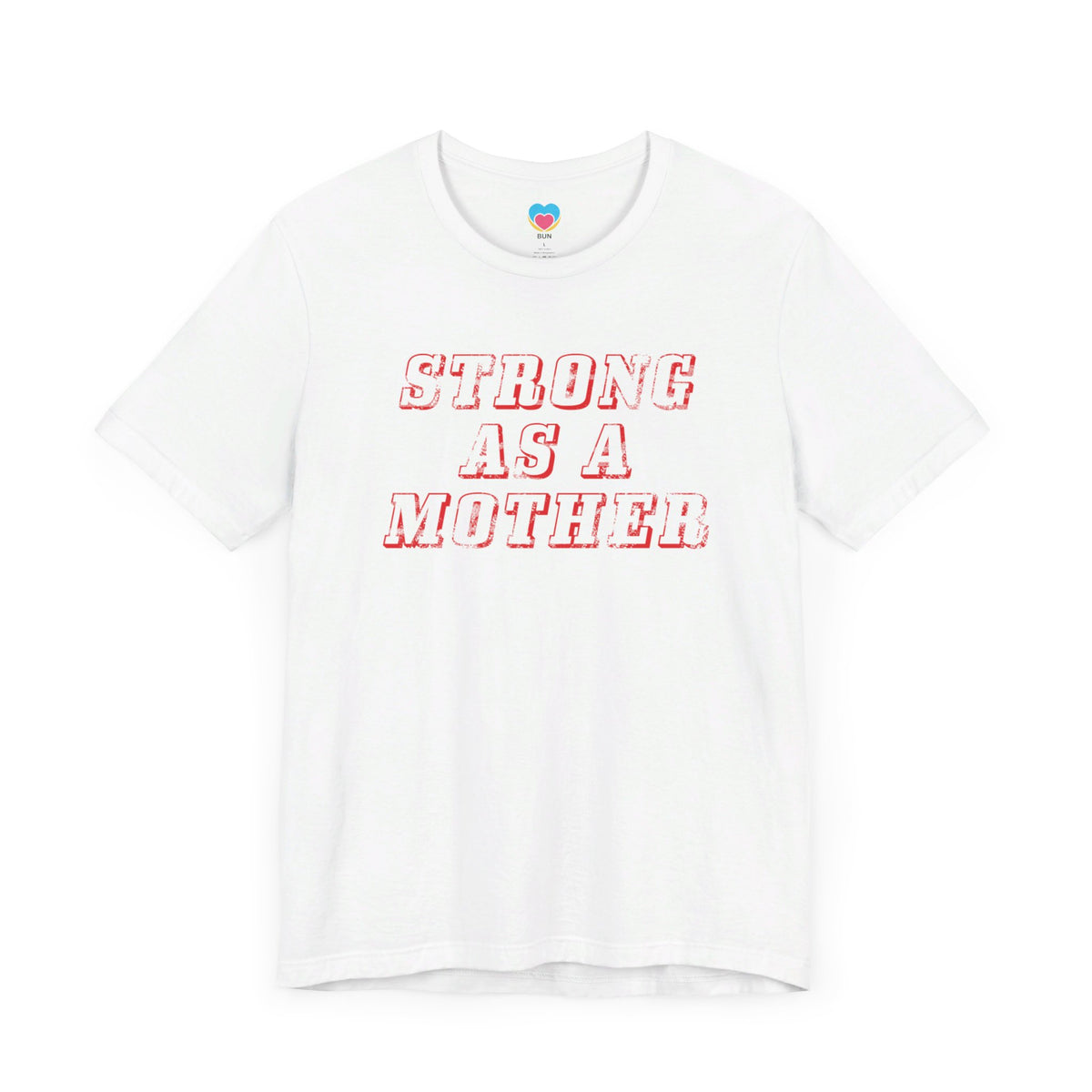 Strong as a Mother Tee - Bun Maternity & Mama
