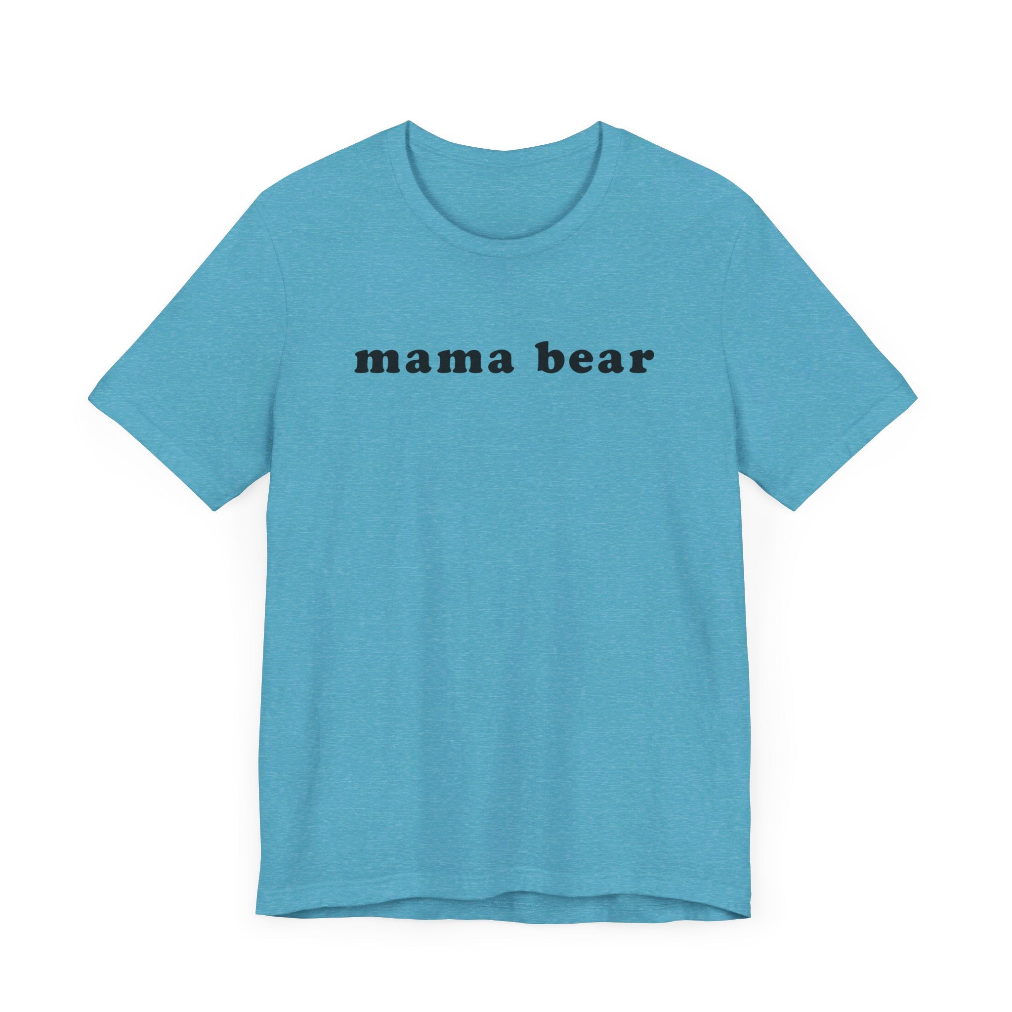 MAMA BEAR Tee Shirt – BUN Maternity Nursing Apparel